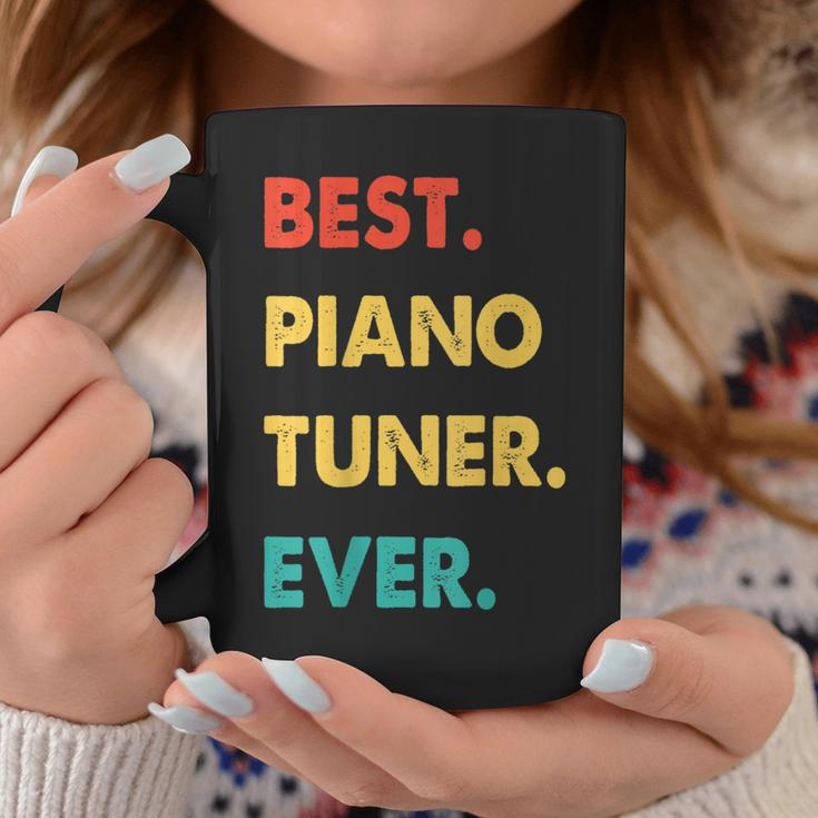 Piano Tuner Profession Retro Best Piano Tuner Ever Coffee Mug Funny Gifts