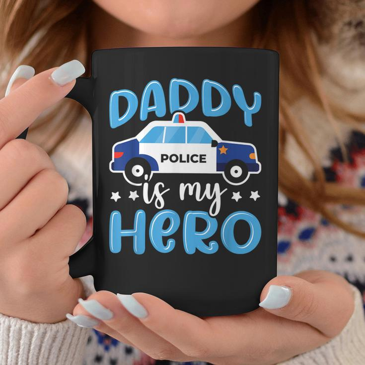 Police Officer Daddy Is My Hero Police Supporter Coffee Mug Funny Gifts
