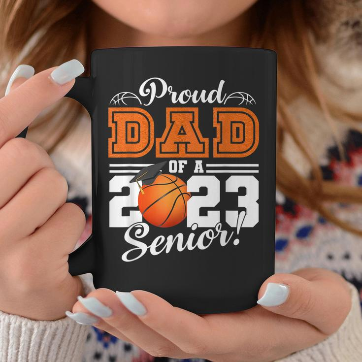 Proud Dad Of A 2023 Senior Basketball Graduate Class Of 2023 Coffee Mug Unique Gifts
