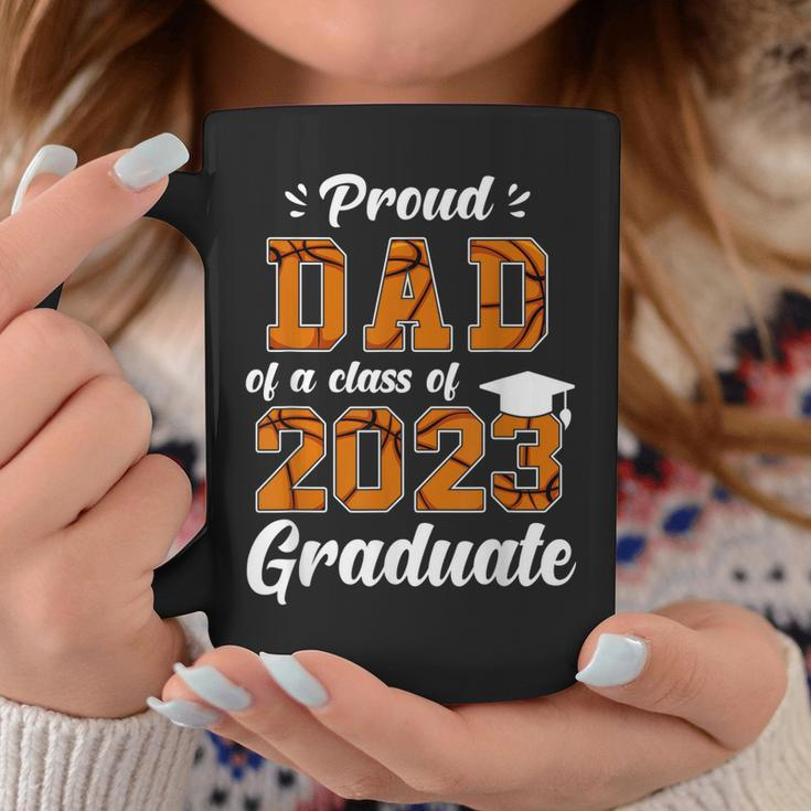 Proud Dad Of A Class Of 2023 Graduate Basketball Senior Dad Coffee Mug Unique Gifts