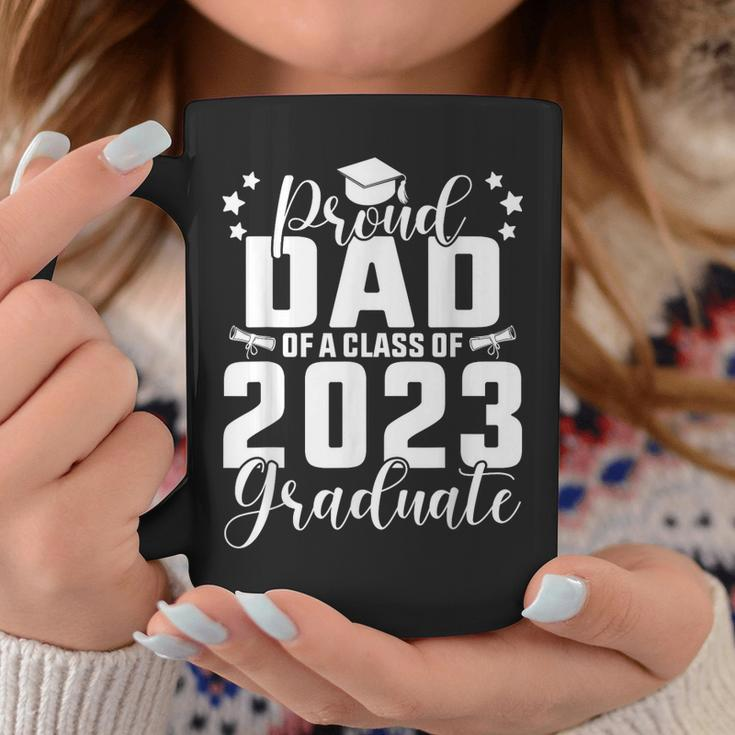 Proud Dad Of A Class Of 2023 Graduate Senior Family Coffee Mug Unique Gifts