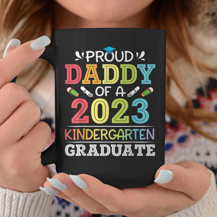 Proud Daddy Of A 2023 Kindergarten Graduate Son Daughter Dad Coffee Mug Unique Gifts