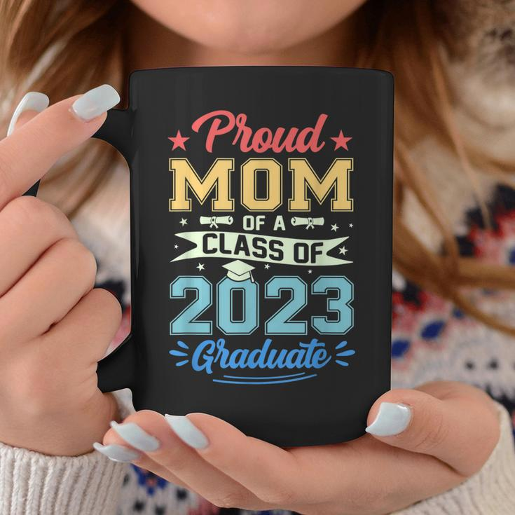 Proud Mom Of A Class Of 2023 Graduate Seniors Graduation Coffee Mug Unique Gifts