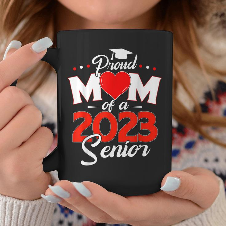 Proud Mom Of A Class Of 2023 Senior 23 Graduate Heart Family Coffee Mug Unique Gifts