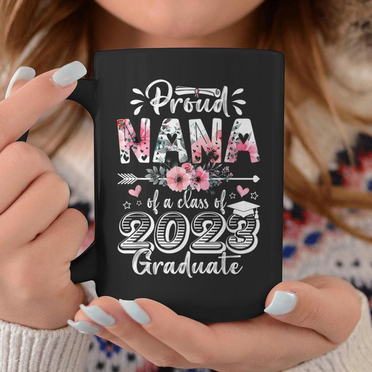 Proud Nana Of A 2023 Graduate Class Of 23 Coffee Mug Unique Gifts