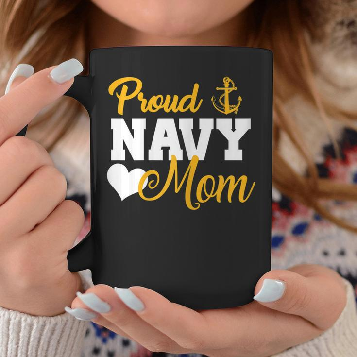 Proud Navy Mom Navy Military Parents Family Navy MomGift For Womens Coffee Mug Unique Gifts