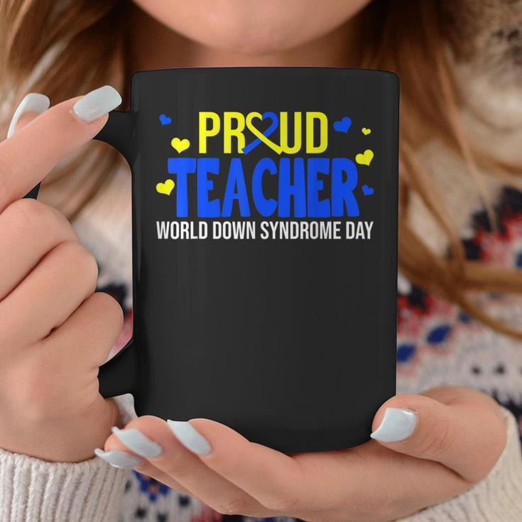 Proud Teacher World Down Syndrome Awareness Day Gifts Coffee Mug Unique Gifts