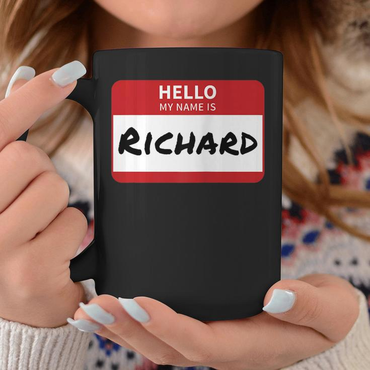 Richard Name Tag Hello My Name Is Sticker Coffee Mug Funny Gifts
