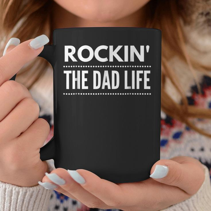 Rockin The Dad Life Best Daddy Papa Funny Gift For Mens Coffee Mug Unique Gifts