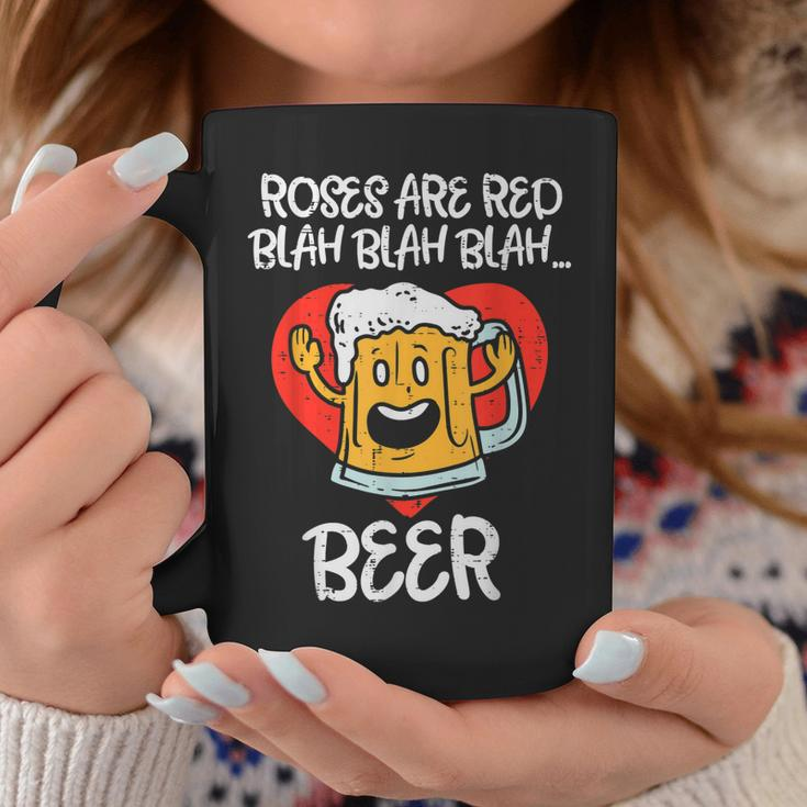 Roses Are Red Blah Beer Funny Valentines Day Drinking Gifts Coffee Mug Funny Gifts
