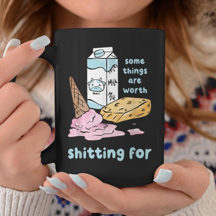 Some Things Are Worth Shitting For Coffee Mug Funny Gifts
