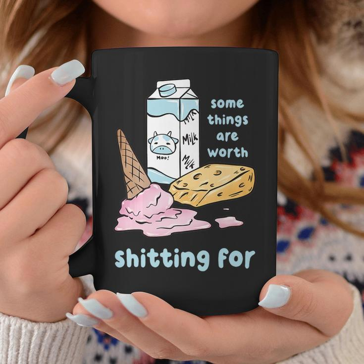 Some Things Are Worth Shitting For V2 Coffee Mug Funny Gifts