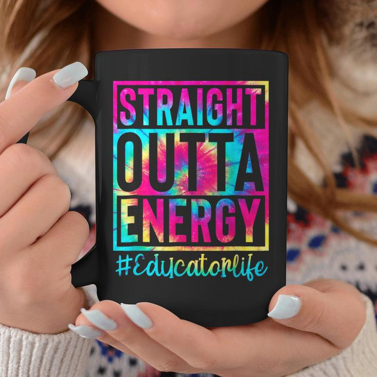 Straight Outta Energy Tie Dye Sunglasses Educator Life Coffee Mug Unique Gifts