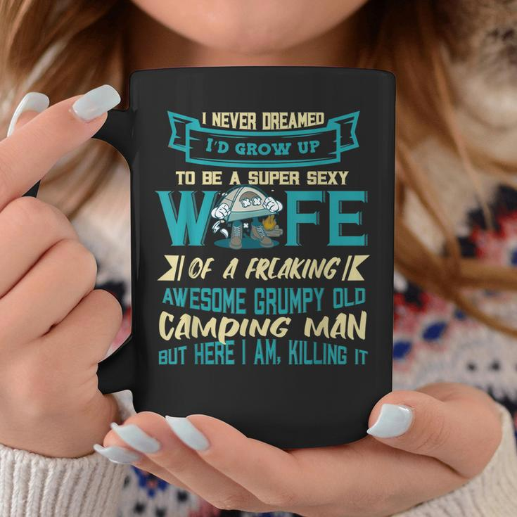 Super Sexy Wife Awesome Grumpy Old Camping Man Camper Camp Coffee Mug Unique Gifts