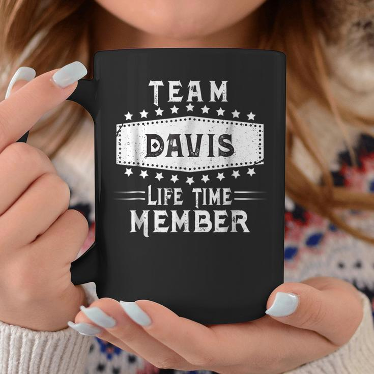 Team Davis Life Time Member Family Name Coffee Mug Funny Gifts