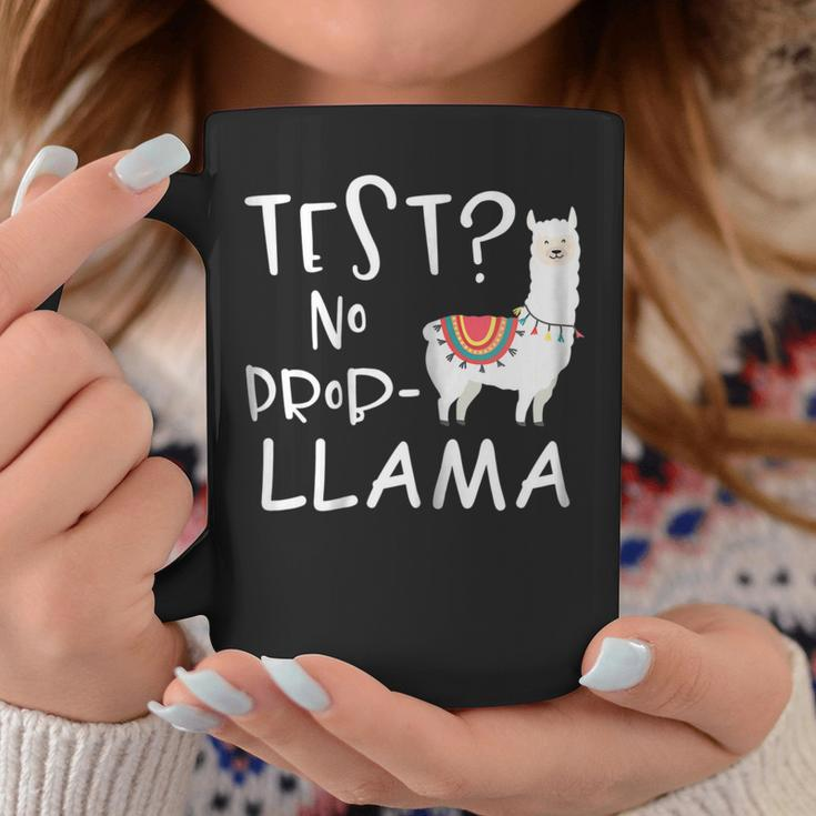 Test Day - No Prob-Llama Testing Teacher Educator Coffee Mug Unique Gifts