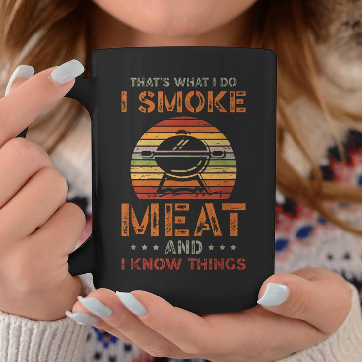 Thats What I Do I Smoke Meat And I Know Things Coffee Mug Funny Gifts
