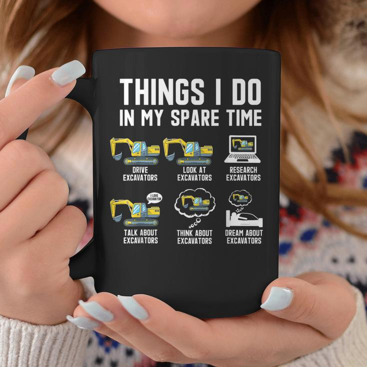 Things I Do In My Spare Time Funny Excavator Driver Lovers Coffee Mug Funny Gifts