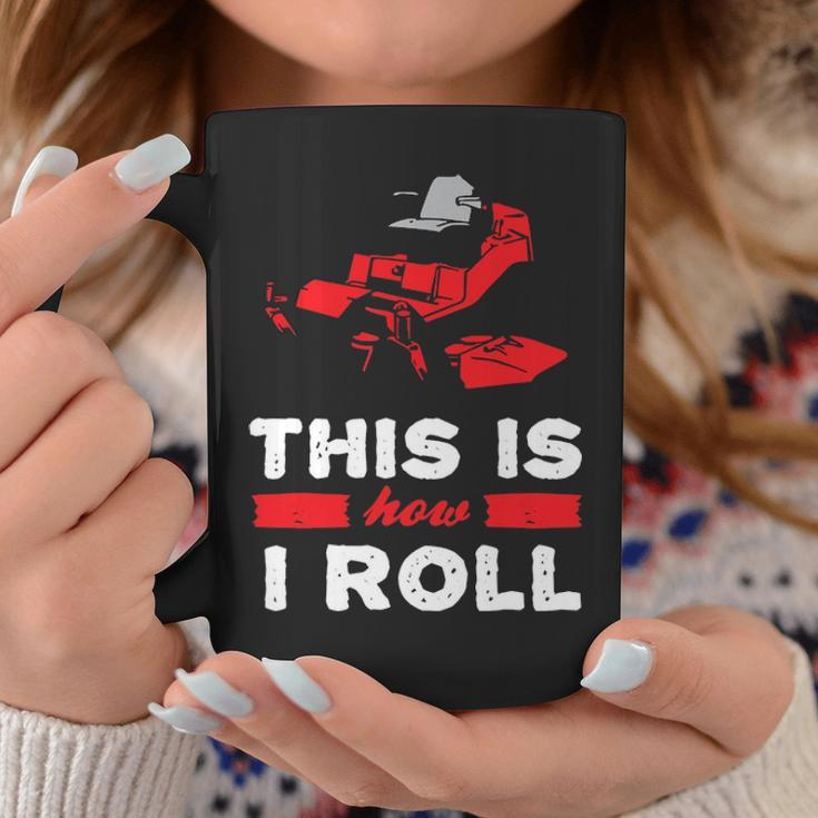 This Is How I Roll Zero Turn Riding Lawn Mower Image Coffee Mug Funny Gifts
