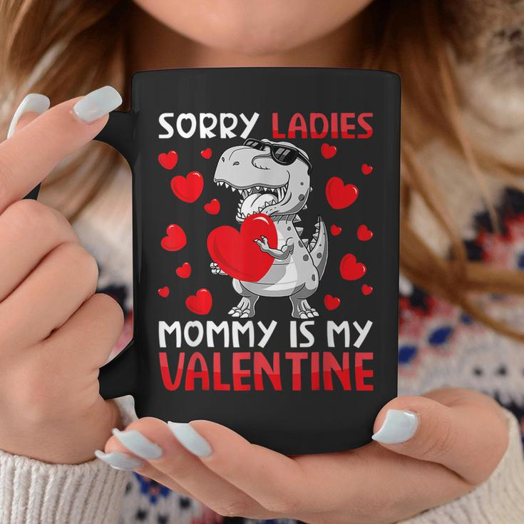 Valentines Day Boys Kids Sorry Ladies Mommy Is My Valentine V5 Coffee Mug Funny Gifts