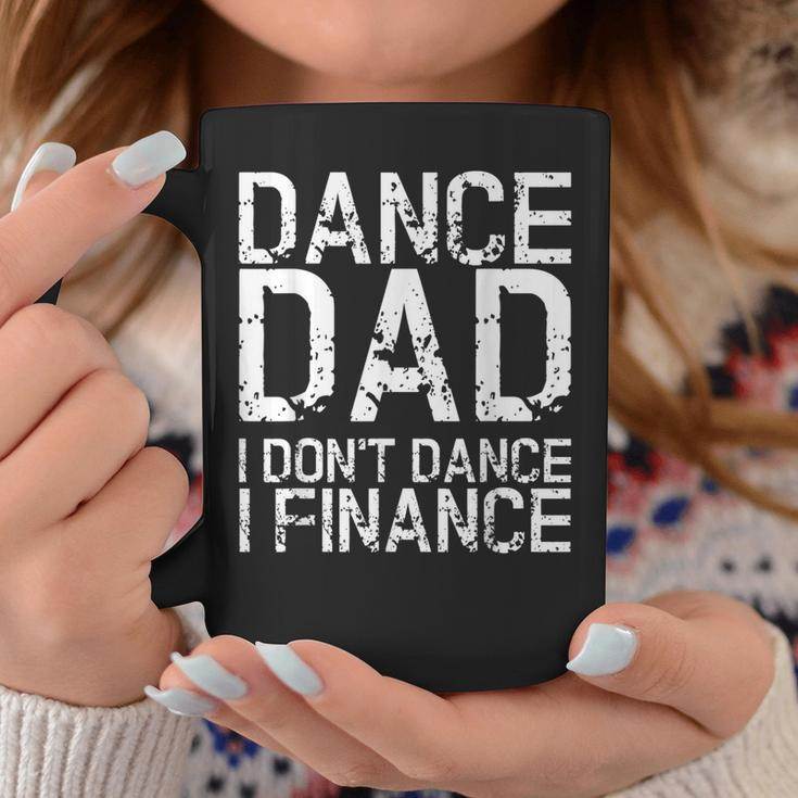Vintage Retro Dance Dad I Dont Dance I Finance Gift Coffee Mug Funny Gifts