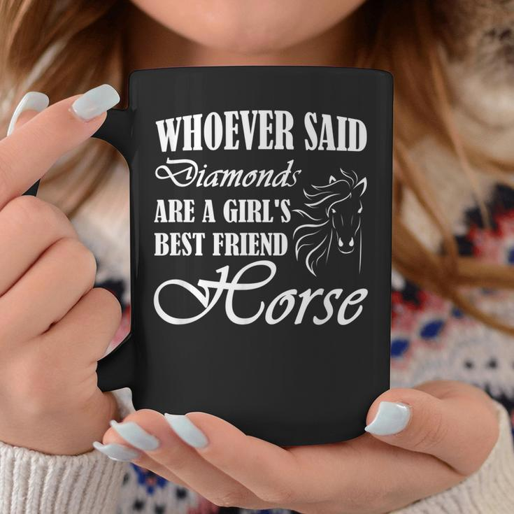 Whoever Said Diamonds Are A Girls Best Friend Horse Coffee Mug Unique Gifts