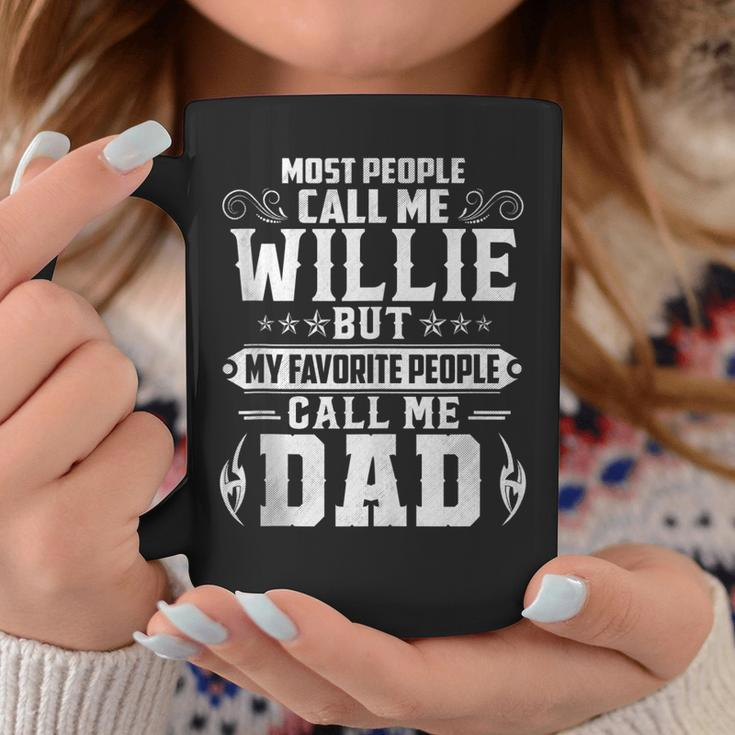 Willie - Name Funny Fathers Day Personalized Men Dad Coffee Mug Personalized Gifts