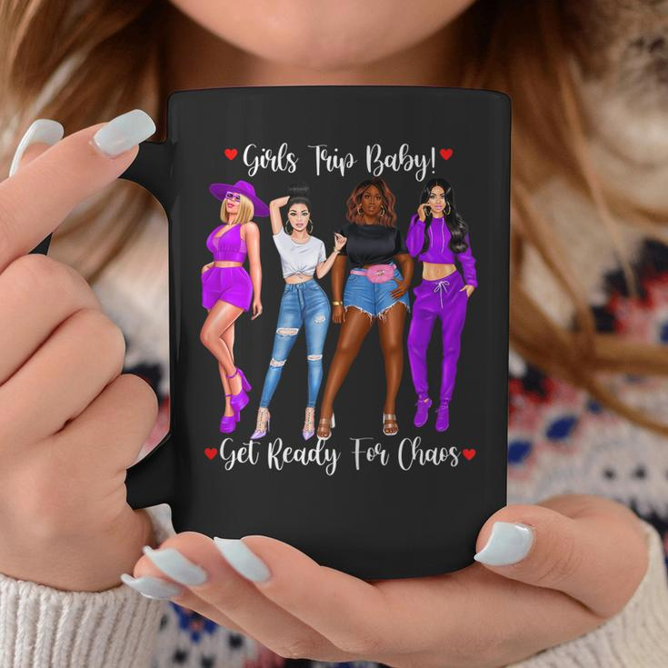 Womens Girls Trip Get Ready For Chaos Friends Together On Trip Coffee Mug Unique Gifts