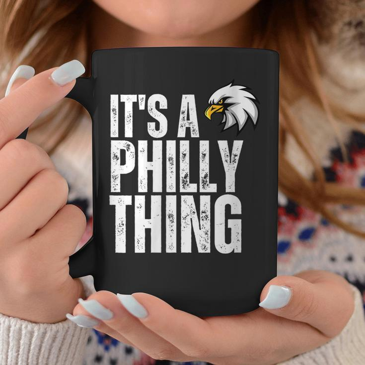 Womens Its A Philly Thing - Its A Philadelphia Thing Fan Coffee Mug Funny Gifts