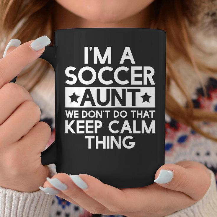 Womens Keep Calm Soccer Aunt Funny Aunts AuntieGifts Coffee Mug Funny Gifts