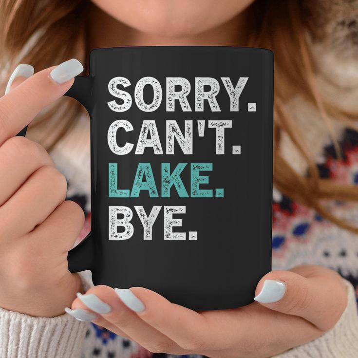 Womens Sorry Cant Lake Bye - Funny Lake Coffee Mug Unique Gifts
