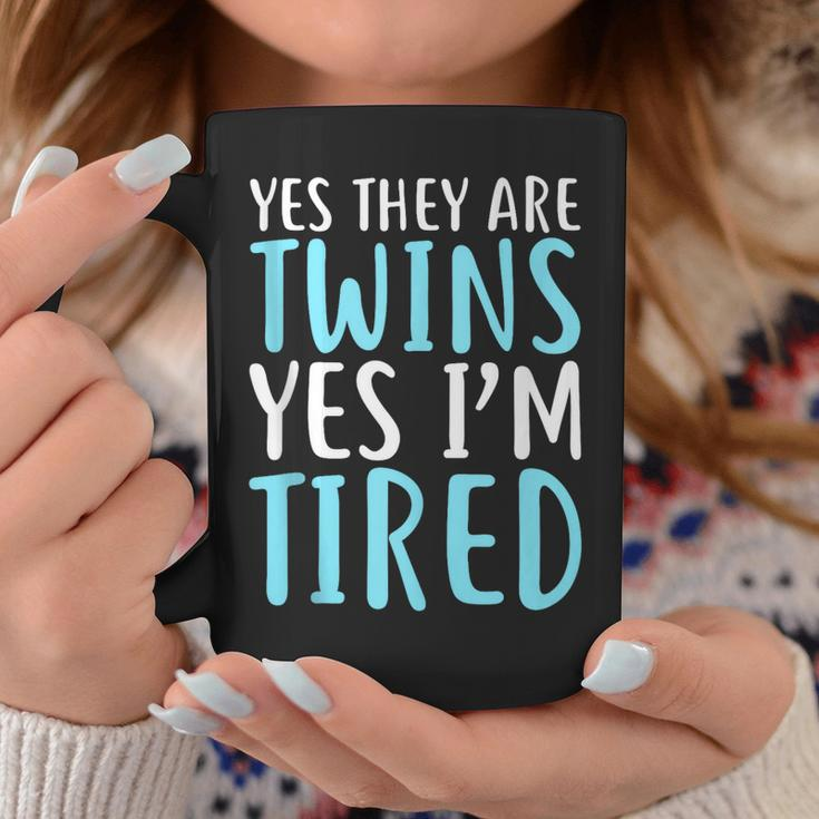 Yes They Are Twins Yes Im Tired Mothers Day   Coffee Mug Personalized Gifts