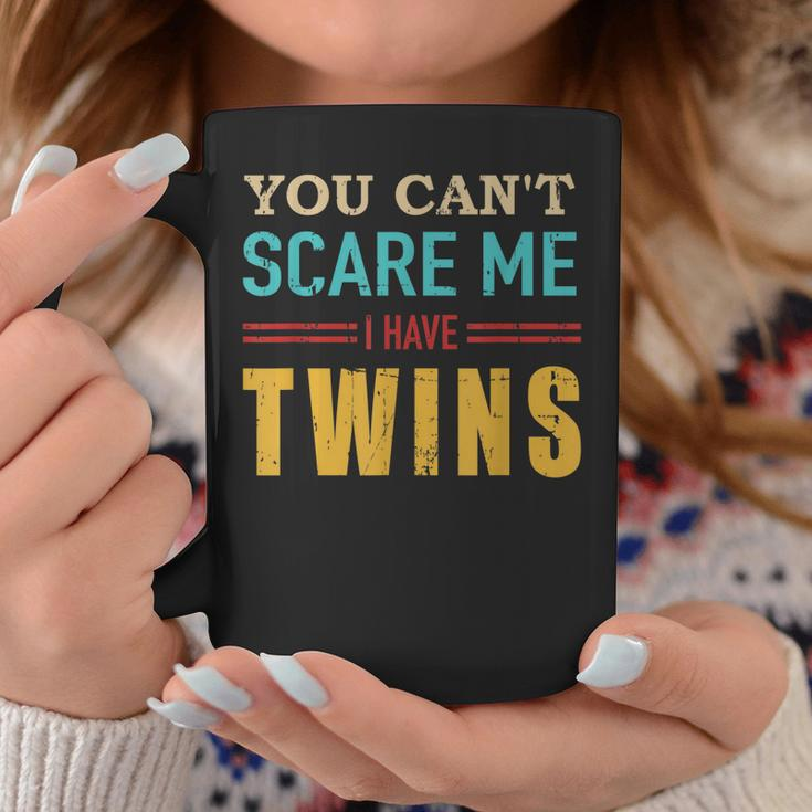 You Cant Scare Me I Have Twins Vintage Gift For Twin Dad Coffee Mug Funny Gifts