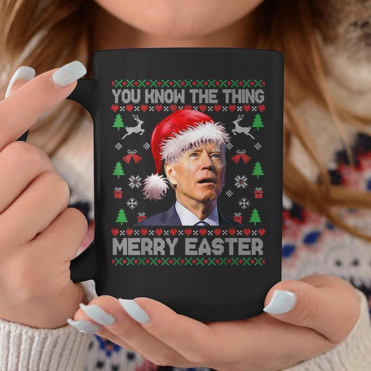 You Know The Thing Merry Easter Santa Biden Ugly Christmas Coffee Mug Funny Gifts
