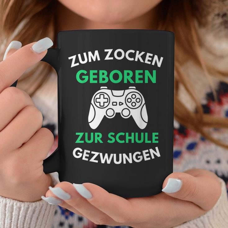 Zum Zocken Geboren Zur Schule Gezwungen Konsole Gaming V2 Tassen Lustige Geschenke