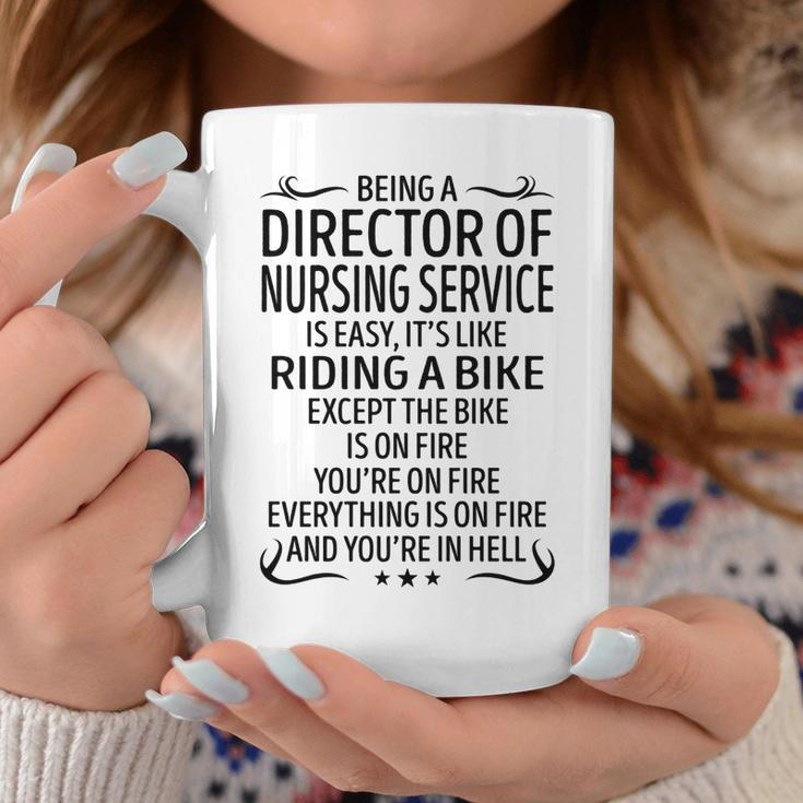 Being A Director Of Nursing Service Like Riding A Coffee Mug Funny Gifts