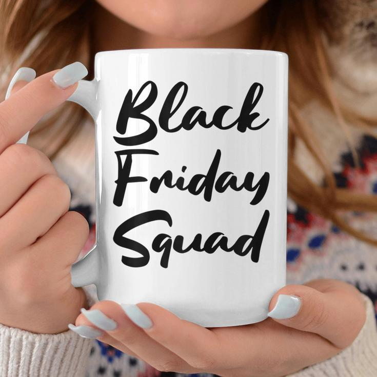 Cute Black Friday Squad Family Shopping 2019 Deals Womens Gift For Womens Coffee Mug Unique Gifts