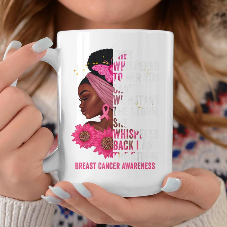 Im The Storm Black Women Breast Cancer Survivor Pink Ribbon Coffee Mug Funny Gifts