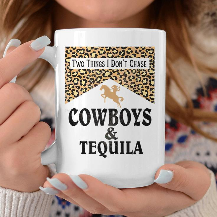 Leopard Two Things We Dont Chase Cowboys And Tequila Rodeo Coffee Mug Unique Gifts
