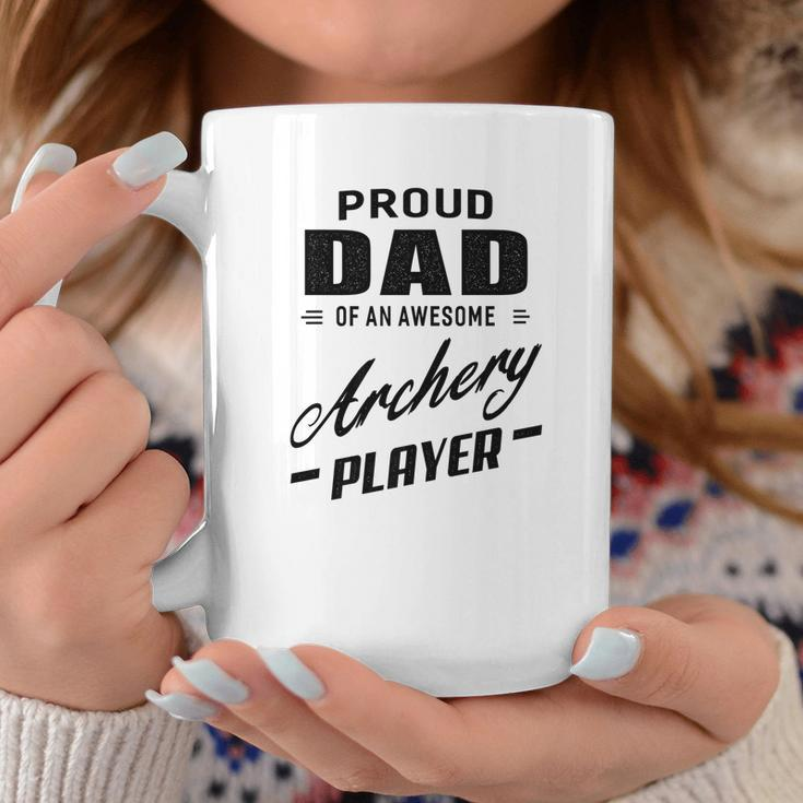Mens Proud Dad Of An Awesome Archery Player For Men Coffee Mug Personalized Gifts