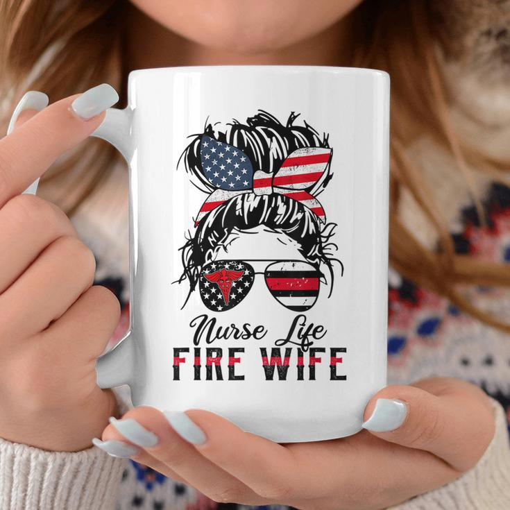 Nurse Life Fire Wife Firefighters Wife Mom Messy Bun Hair Coffee Mug Funny Gifts