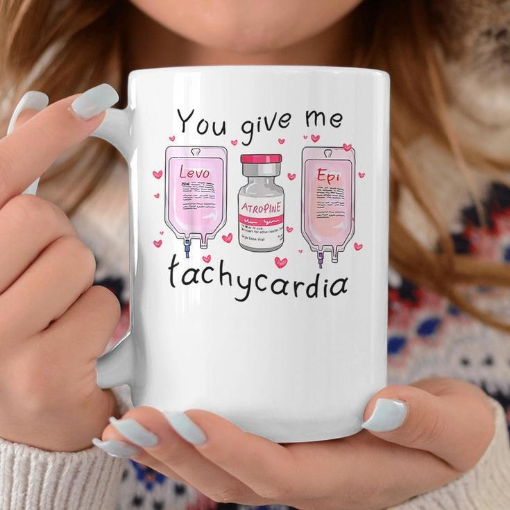 You Give Me Tachycardia Funny Icu Nurse Life Valentines Day Coffee Mug Funny Gifts