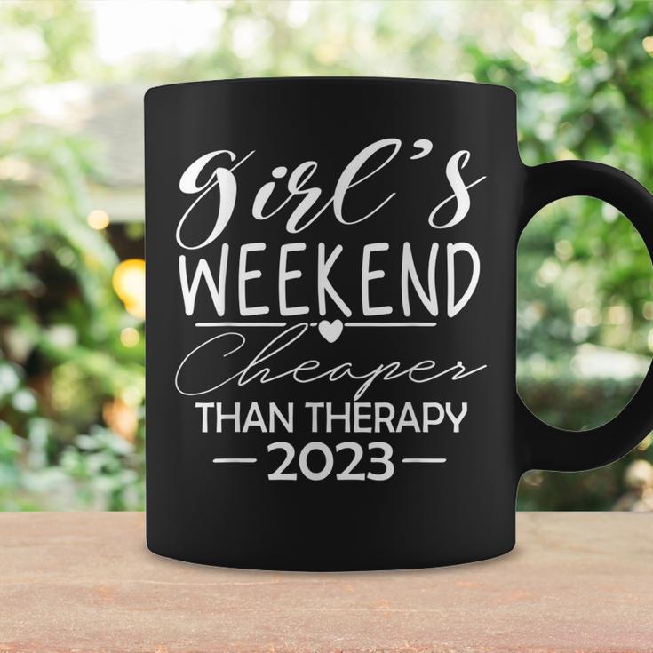 Girls Weekend 2023 Cheaper Than A Therapy Matching Girl Trip  Coffee Mug