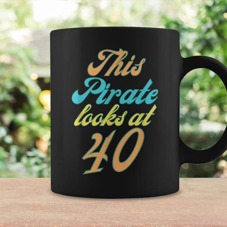 40Th Birthday Yes I Am A Pirate Coffee Mug Gifts ideas
