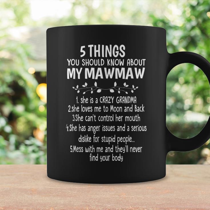 5 Things You Should Know About My Mawmaw Mothers Day Gift Coffee Mug Gifts ideas