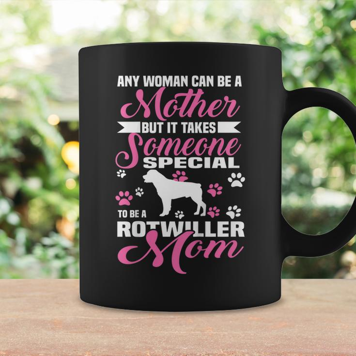 Any Woman Can Be A Mother Rotwiller Mom Mothers Day Shirt Coffee Mug Gifts ideas