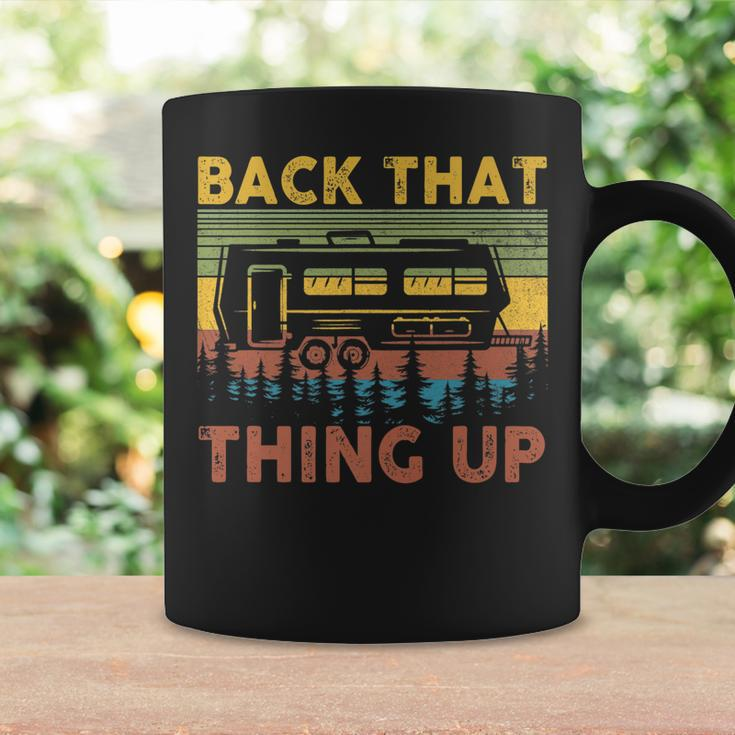 Back That Thing Up Funny Rv Camping Camper Coffee Mug Gifts ideas