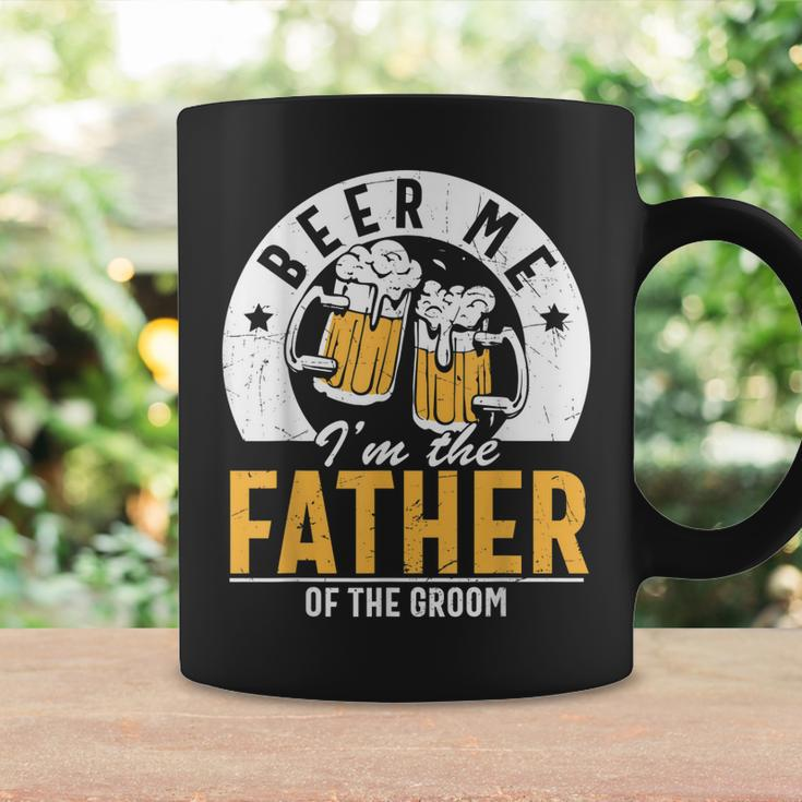 Beer Me Im The Father Of The Groom Son Wedding Party Dad Coffee Mug Gifts ideas