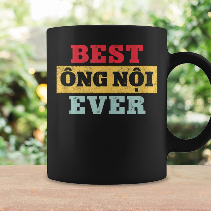 Best Ong Noi Ever Vietnamese Grandpa Fathers Day Coffee Mug Gifts ideas