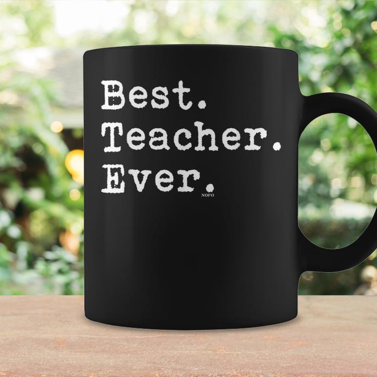 Best Teacher Ever Best Teacher Ever Coffee Mug Gifts ideas